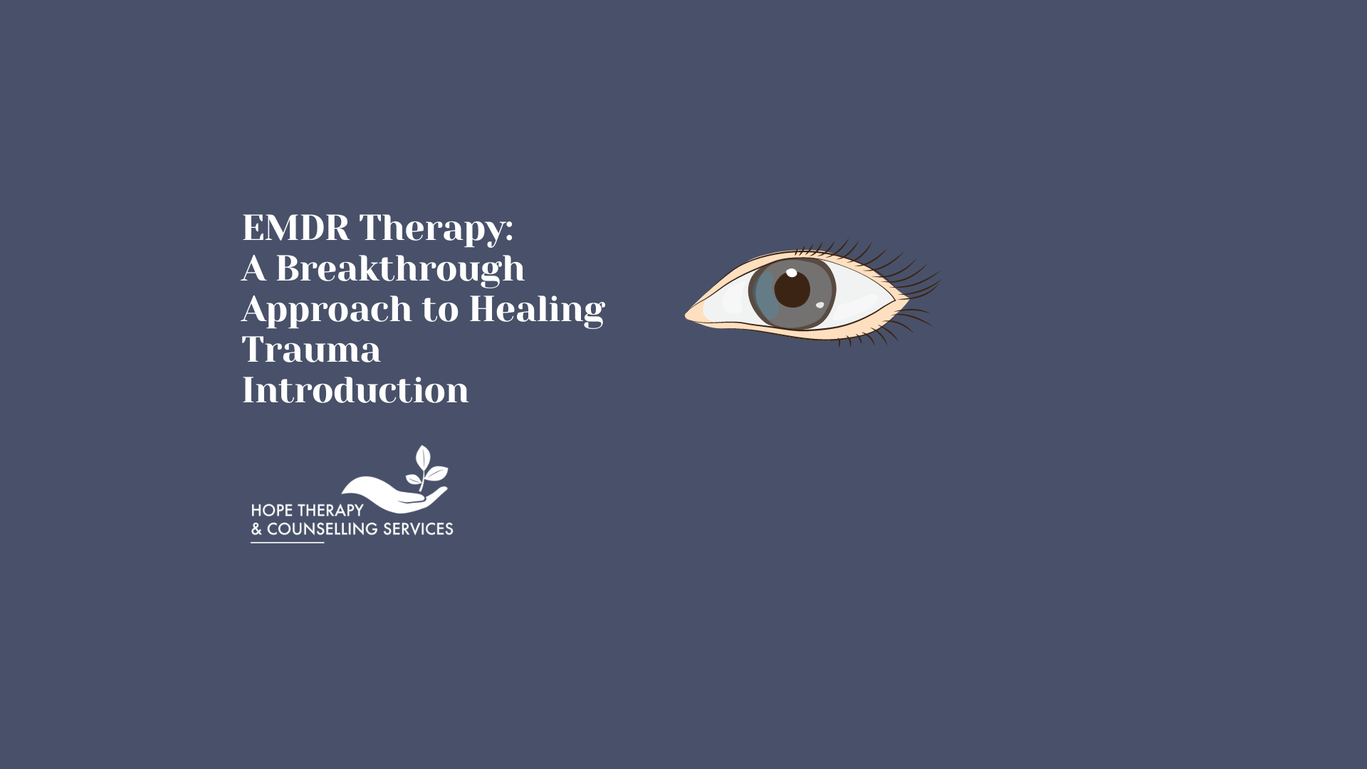 EMDR Therapy: A Breakthrough Approach to Healing Trauma
