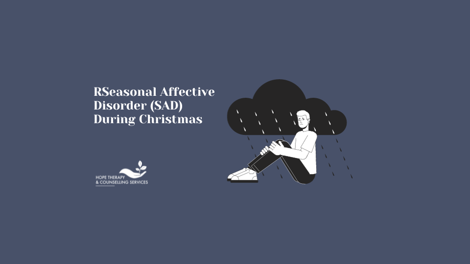 Seasonal Affective Disorder (SAD) During Christmas