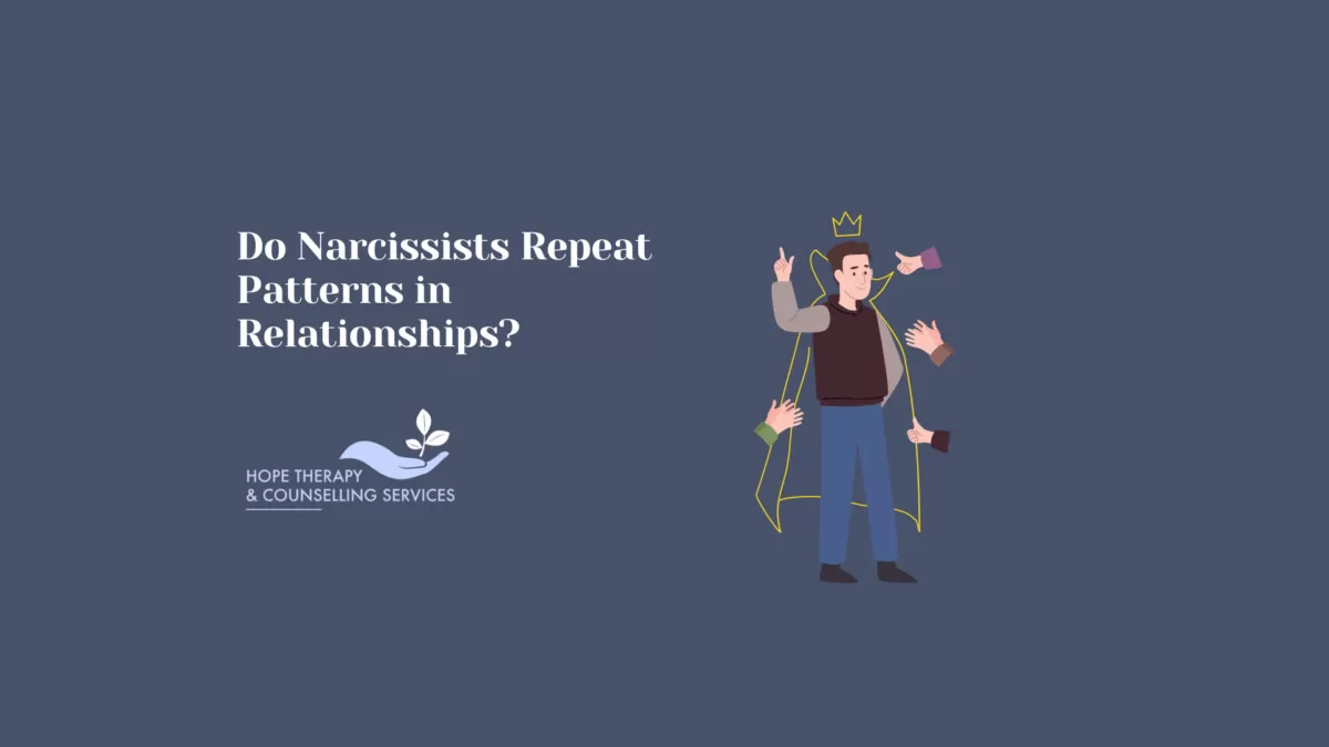 do narcissists repeat patterns in relationships
