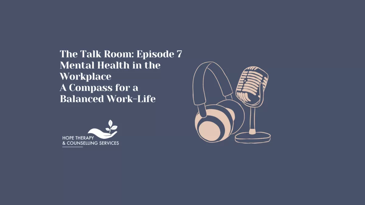 episode 7 mental health in the workplace