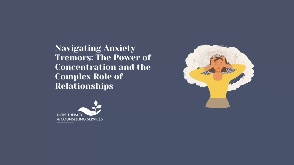 navigating anxiety tremors