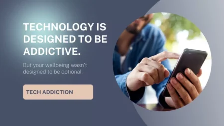 Technology Addiction Counselling
