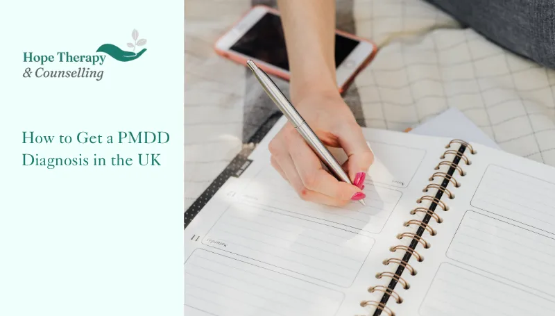 hope therapy and counselling branding with title text next to an image of a woman writing her PMDD symptoms in a diary to help diagnose PMDD in the UK