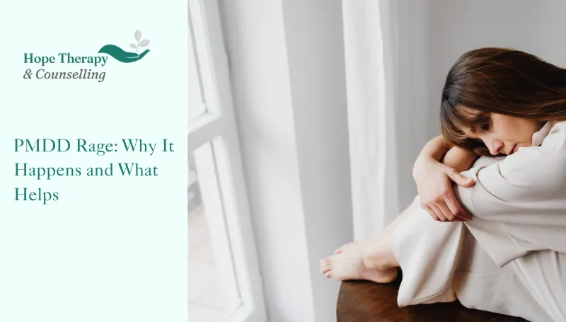 hope therapy and counselling front cover image with branding and A lady sitting quietly in a moment of reflection, representing the aftermath of PMDD rage and the shame that often follows it.